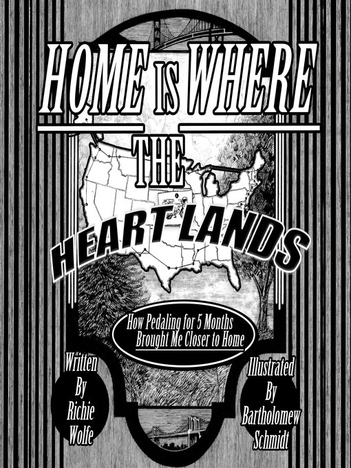 Title details for Home is Where the Heart Lands by Richie Wolfe - Available